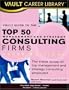 Vault Guide to the Top 50 Consulting Firms (Vault Guide to the Top 50 Management & Strategy Consulting Firms)