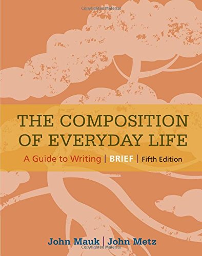 The Composition of Everyday Life, Brief (The Composition of Everyday Life Series)