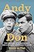 Andy & Don: The Making of a Friendship and a Classic American TV Show