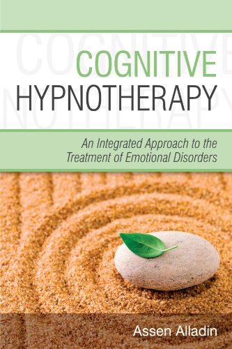 Cognitive Hypnotherapy: An Integrated Approach to the Treatment of Emotional Disorders