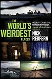 The world's weirdest places