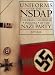 Uniforms of the NSDAP: Uniforms - Headgear - Insignia of the Nazi Party