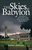 The Skies of Babylon: Diversity, Nihilism, and the American University