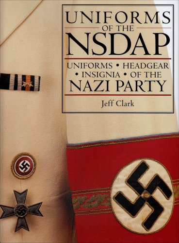 uniforms of the nsdap uniforms headgear insignia of the nazi party