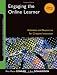Engaging the Online Learner: Activities and Resources for Creative Instruction (Jossey-Bass Guides to Online Teaching and Learning)