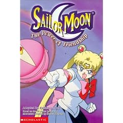 Sailor Moon Junior Chapter Book #03: The Power Of Friendship (Sailor Moon Junior, Chapter Book)