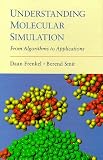 Understanding Molecular Simulation: From Algorithms to Applications