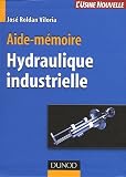 Aide-mémoire Hydraulique industrielle
