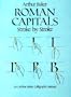 Roman Capitals Stroke by Stroke