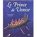 Le Prince de Venise