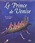 Le Prince de Venise