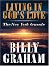 Book Living In God's Love: The New York Crusade