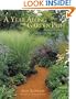 A Year Along the Garden Path: Beyond the Basics - Gardening for All Seasons