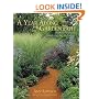 A Year Along the Garden Path: Beyond the Basics - Gardening for All Seasons