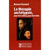 La th�rapie arch�typale : Pour vivre mieux, pour vivre bien