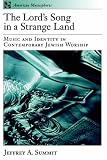 Cover of The Lord's Song in a Strange Land by Jeffrey A. Summit 0195161815