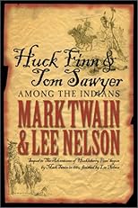 Huck Finn & Tom Sawyer Among the Indians