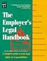 The Employer's Legal Handbook (Employer's Legal Handbook, 3rd ed)