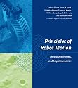 Principles of Robot Motion: Theory, Algorithms, and Implementations (Intelligent Robotics and Autonomous Agents)