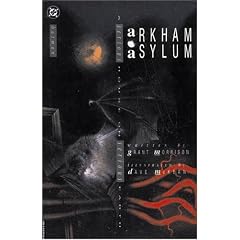 Batman: Arkham Asylum (15th Anniversary Edition) A Serious House on Serious Eart h