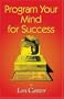 Program Your Mind For Success