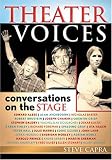 Theater Voices: Conversations on the Stage