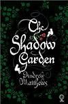 The Shadow Garden