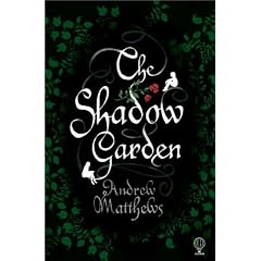 The Shadow Garden