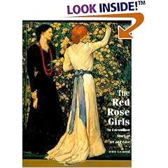The Red Rose Girls: An Uncommon Story of Art and Love