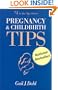 Pregnancy and Childbirth Tips