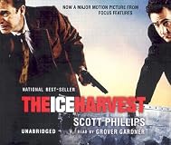 The Ice Harvest: A Novel