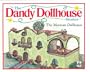 The Dandy Dollhouse Stories: The Mexican Dollhouse (The Dandy Dollhouse Stories, 3)