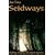 Seidways: Shaking, Swaying and Serpent Mysteries