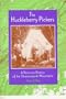 The Huckleberry Pickers: A Raucous History of the Shawangunk Mountains