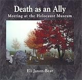 Death as an Ally: Meeting at the Holocaust Museum [ABRIDGED] [UNKNOWN FORMAT]