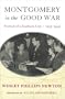 Montgomery in the Good War: Portrait of a Southern City, 1939-1946