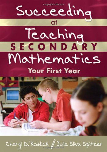 succeeding at teaching secondary mathematics your first year