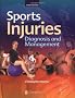 Sports Injuries: Diagnosis and Management