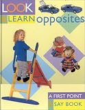 Opposites (Look & Learn)