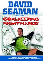 David Seaman Presents Goalkeeping Nightmares [DVD]