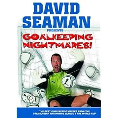 David Seaman Presents Goalkeeping Nightmares