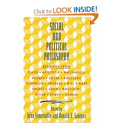 Social and Political Philosophy: Readings From Plato to Gandhi