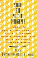 Social and Political Philosophy: Readings From Plato to Gandhi