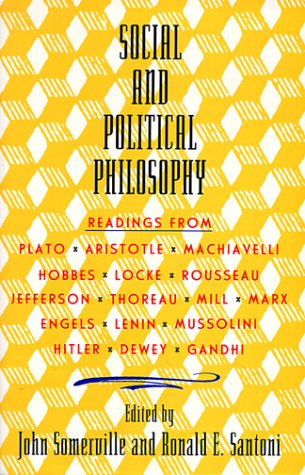 Textbook - Social and Political Philosophy: Readings From Plato to Gandhi