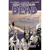 #8: The Walking Dead 3: Die Zuflucht