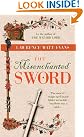 The Misenchanted Sword...