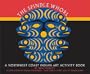 The Spindle Whorl: An Activity Book Ages 9-12 (Northwest Coast Indian Discovery Series)