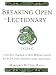 Breaking Open the Lectionary: Lectionary Readings in Their Biblical Context for RCIA, Faith Sharing Groups and Lectors - Cycle C