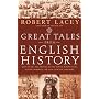 Great Tales from English History (Book 2): Joan of Arc, the Princes in the Tower, Bloody Mary, Oliver Cromwell, Sir Isaac Newton, and More