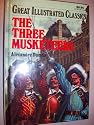 The Three Muskateers (Great Illustrated Classics)